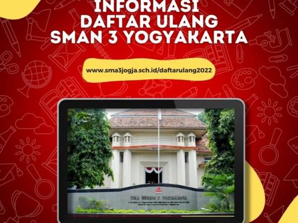 Informasi Daftar Ulang Peserta Didik Baru SMAN 3 Yogyakarta Tahun Ajaran 2022-2023